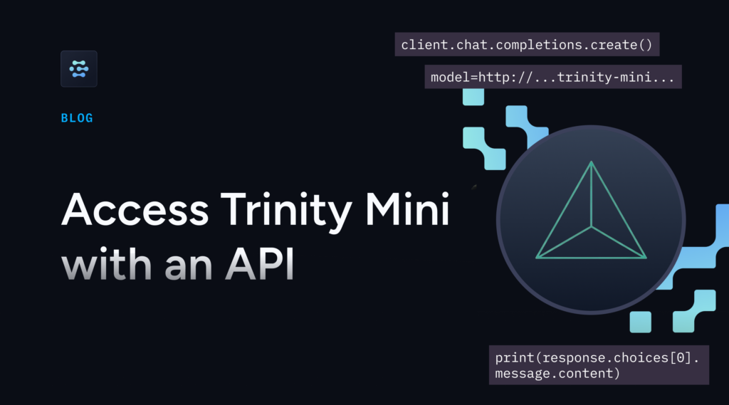 Access Trinity Mini with an API