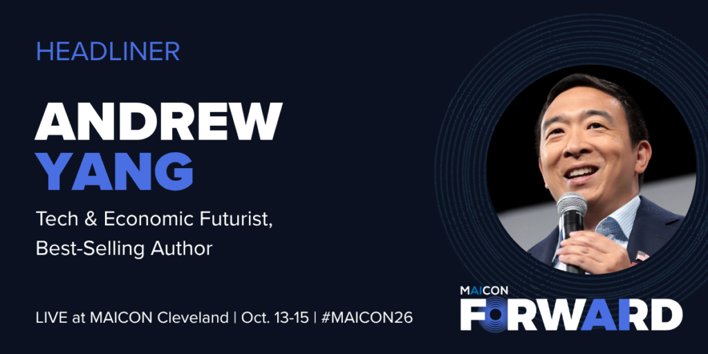 Andrew Yang: How AI Can Build a Future that Works for Everyone [MAICON 2026]