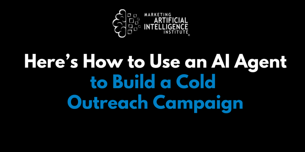Here’s How to Use an AI Agent to Build a Cold Outreach Campaign